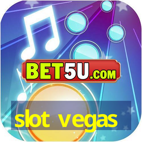 slot vegas